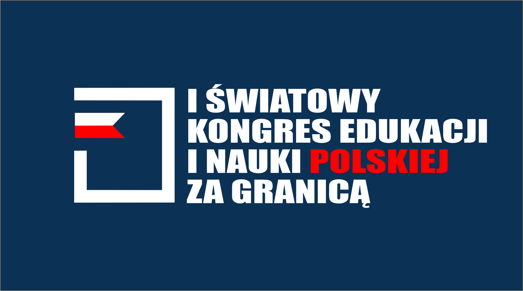 I Światowy Kongres Edukacji i Nauki Polskiej za Granicą