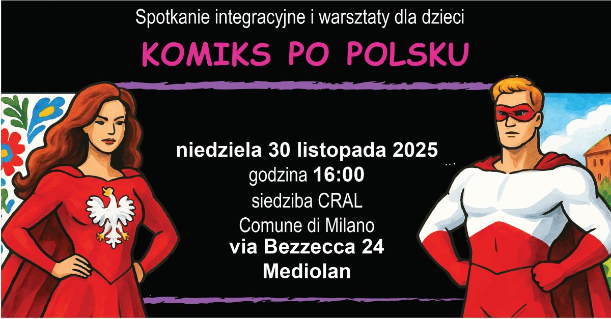 Warsztaty i spotkanie integracyjne – “Komiks po Polsku” – 30 listopada 2025 godz. 16:00