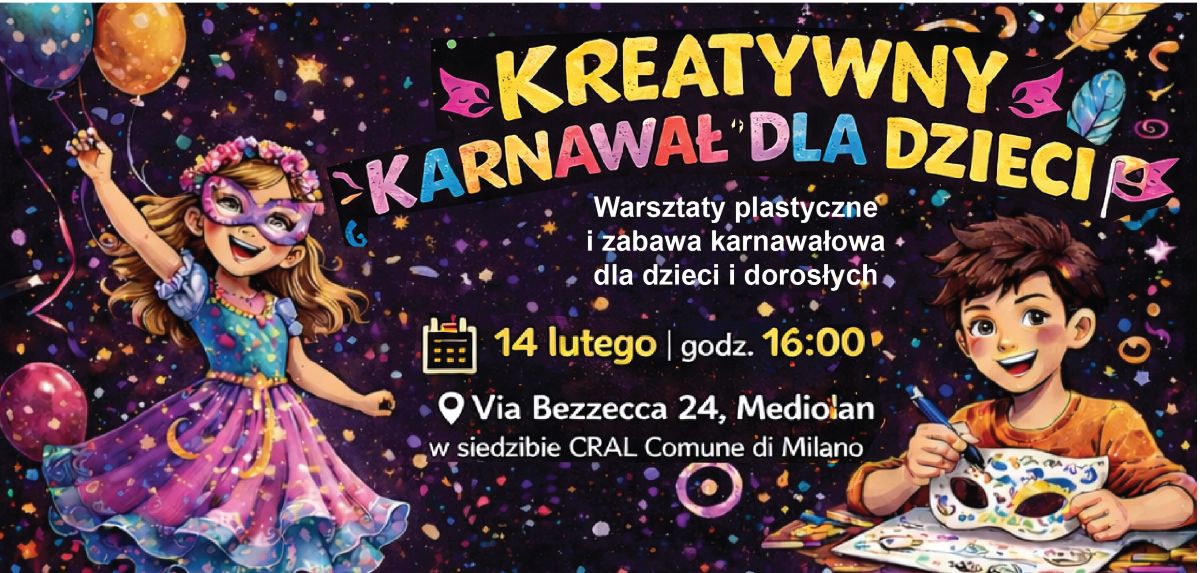 KREATYWNY KARNAWAŁ DLA DZIECI i Spotkanie integracyjne dla dorosłych – 14 lutego 2026 – godz. 16:00